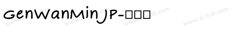 GenWanMin JP字体转换